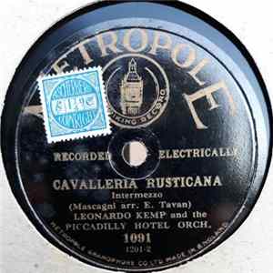 Leonardo Kemp And The Piccadilly Hotel Orch. - Cavalleria Rusticana - Intermezzo / Serenade flac