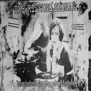 The Missing Signal - Banished Is The Abolished flac
