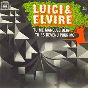 Luigi Et Elvire - Tu Me Manques Déjà flac