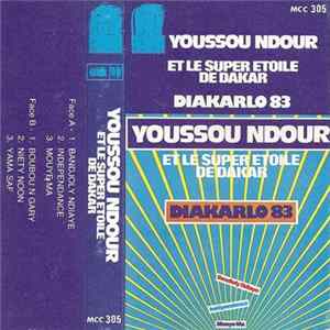 Youssou Ndour Et Le Super Etoile De Dakar / Etoile 2000 De Dakar - Diakarlo 83 flac