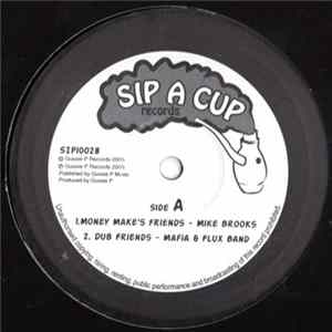 Mike Brooks / Sip-A-Cup Family - Money Make's Friends / Zulu's Attack flac