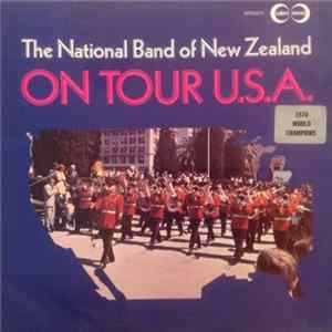 The National Band Of New Zealand - On Tour U.S.A flac