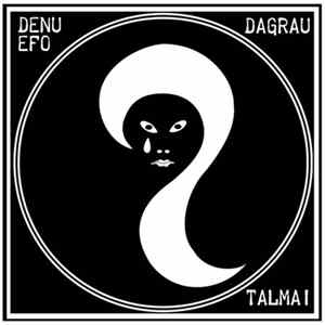 Talmai - Denu Efo Dagrau flac