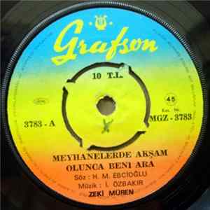 Zeki Müren - Meyhanelerde Akşam Olunca Beni Ara / Gözlerin Neden Çok Güzel Bugün flac