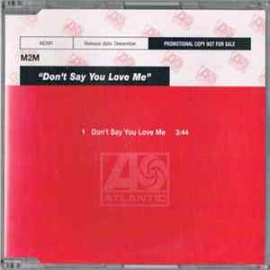 M2M - Don't Say You Love Me flac