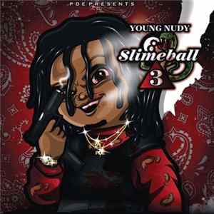 Young Nudy - SlimeBall 3 flac