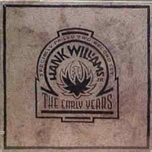 Hank Williams Jr. - The Early Years flac