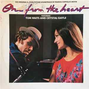 Tom Waits And Crystal Gayle - One From The Heart - The Original Motion Picture Soundtrack Of Francis Coppola's Movie flac