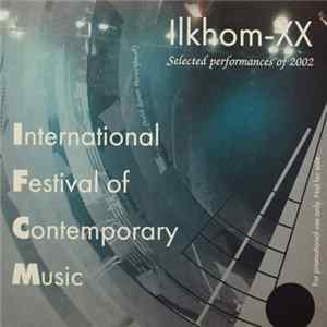 Various - International Festival Of Contemporary Music - Selected Performances 2002 flac