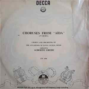 Verdi, Chorus & Orchestra of the Accademia di Santa Cecilia, Rome, Alberto Erede - Choruses From "Aida" flac