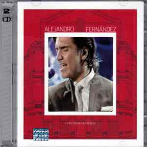 Alejandro Fernández - Confidencias Reales flac