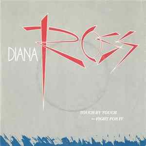Diana Ross - Touch By Touch / Fight For It flac