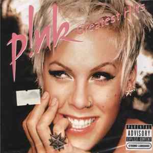p!nk - Greatest H!ts flac