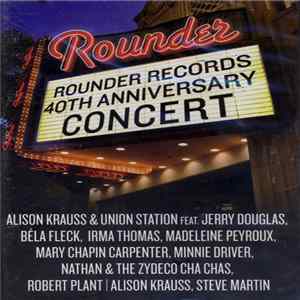 Various - Rounder Records 40th Anniversary Concert flac