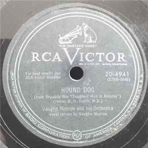 Vaughn Monroe And His Orchestra - Hound Dog / The Man Don't Live Who Can Die Alone flac