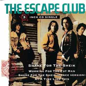 The Escape Club - Shake For The Sheik flac