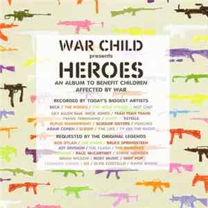 Various - War Child Presents Heroes flac