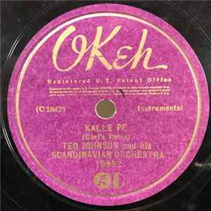 Ted Johnson And His Scandinavian Orchestra - Kalle Polka / Triplett Schottisch flac