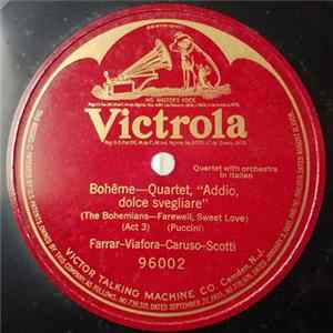 Farrar - Viafora - Caruso - Scotti - Bohême-Quartet, "Addio, Dolce Svegliare" flac