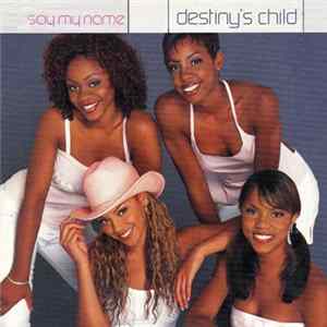 Destiny's Child - Say My Name flac