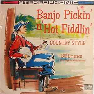Bill Emerson & His Virginia Mountaineers - Banjo Pickin' N' Hot Fiddlin' Country Style flac