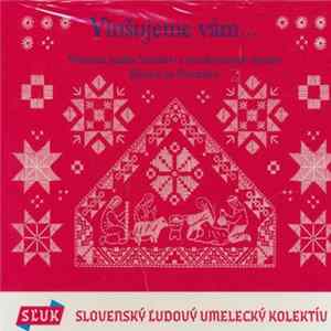 SĽUK - Vinšujeme Vám... (Vianočná Hudba Slovákov A Národnostných Menšín Žijúcich Na Slovensku) flac