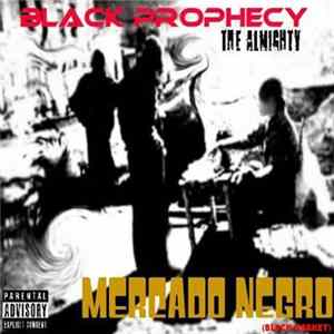 Black Prophecy - Mercado Negro flac