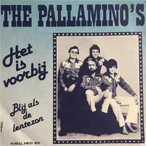 The Pallamino's - Het Is Voorbij / Blijf Als De Lentezon flac