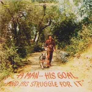 Hal Hubble & Mickie Moore - A Man, His Goal And His Struggle For It flac