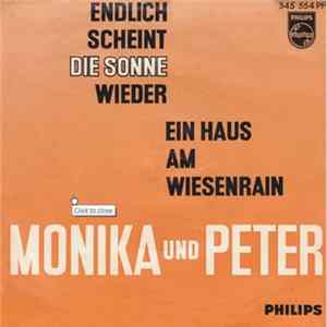 Monika Und Peter - Endlich Scheint Die Sonne Wieder / Ein Haus Am Wiesenrain flac