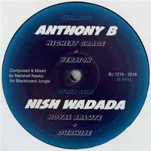 Anthony B / Nish Wadada / Marshall Neeko - Highest Grade / Royal Salute flac