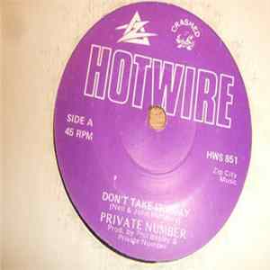 Private Number / The Commotion - Don't Take It Away / (Don't Say Goodbye) Today flac