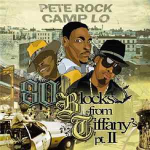 Pete Rock & Camp Lo - 80 Blocks From Tiffany's Pt. II flac