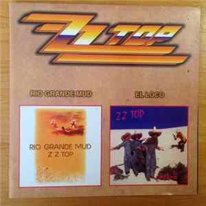 ZZ Top - Rio Grande Mud / El Loco flac