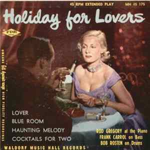 Rod Gregory, Frank Carrol & Bob Rosten - Holiday For Lovers flac