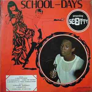 Scotty - School - Days flac