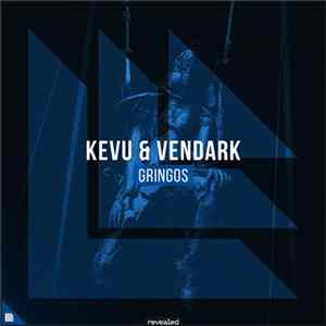 KEVU & Vendark - Gringos flac