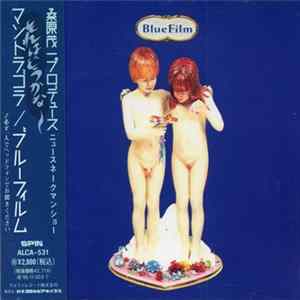 Blue Film - マンドラゴラ flac