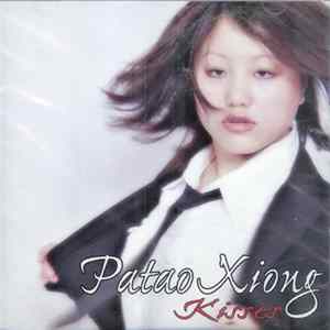 Patao Xiong - Kisses flac