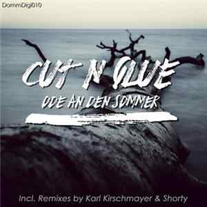 Cut N Glue - Ode An Den Sommer flac