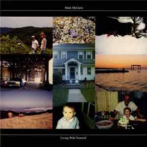 Mark McGuire - Living With Yourself flac