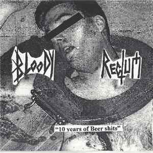 Bloody Rectum - 10 Years Of Beer Shits flac