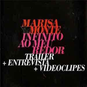 Marisa Monte - Infinito Ao Meu Redor (Trailer + Entrevista + Videoclipes) flac