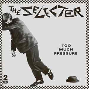 The Selecter - Too Much Pressure flac