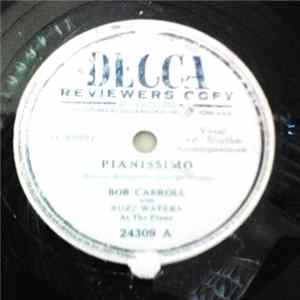 Bob Carroll - Pianissimo / One Raindrop Doesn't Make A Shower flac
