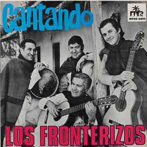 Los Fronterizos - Cantando flac