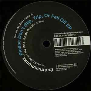 thatmanmonkz - Please Don't Slip, Trip, Or Fall Off EP flac