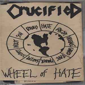 Crucified - Wheel Of Hate flac