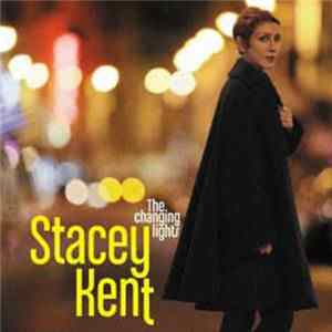 Stacey Kent - The Changing Lights flac