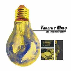 Taketo y Malo - ¿Es tan Bonito Todo? flac